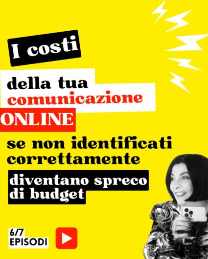 I costi della tua comunicazione online se non identificati correttamente diventano spreco di budget, scoprilo con Francesca Anzalone